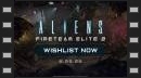 v&iacute;deos de Aliens: Fireteam Elite 2