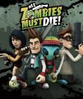 Danos tu opinión sobre All Zombies Must Die!