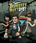 All Zombies Must Die! XBOX 360
