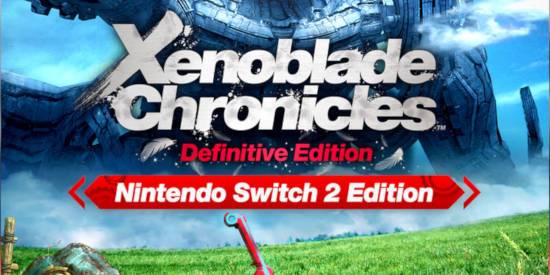 An&aacute;lisis Xenoblade Chronicles Definitive Edition - Nintendo Swich 2 Edition