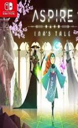 Aspire: Ina's Tale 