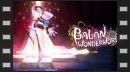 vídeos de Balan Wonderworld