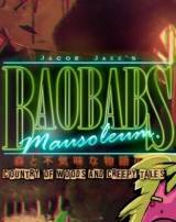 BAOBABS Mausoleum: Country of Woods & Creepy Tales 