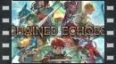 vídeos de Chained Echoes