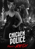 Chicken Police: Paint it RED! portada