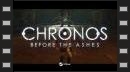 vídeos de Chronos: Before the Ashes