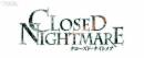 imágenes de Closed Nightmare