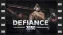 vídeos de Defiance 2050