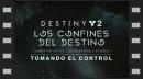 vídeos de Destiny 2: Los Confines del Destino DLC