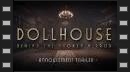 vídeos de Dollhouse: Behind The Broken Mirror
