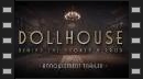 vídeos de Dollhouse: Behind The Broken Mirror