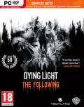Dying Light: The Following PC
