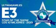 Star of the Show E3 2019 - Los 10 mejores juegos de la feria de los videojuegos