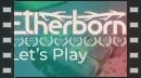 vídeos de Etherborn