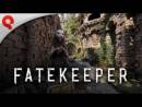 v&iacute;deos de Fatekeeper