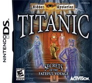 Hidden Mysteries : Titanic - Secrets of the Fateful Voyage