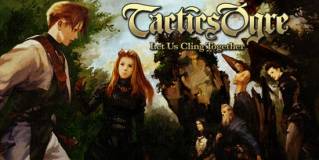 Tactics Ogre: Let Us Cling Together