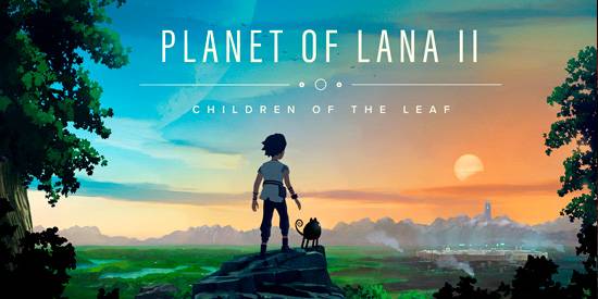 Planet of Lana II: Children of the Leaf
