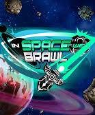 In Space We Brawl 