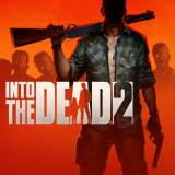 INTO THE DEAD 2 