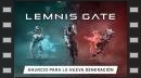 vídeos de Lemnis Gate