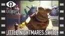 vídeos de Little Nightmares