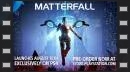 vídeos de Matterfall