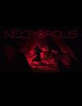 NECROPOLIS: A Diabolical Dungeon Delve 