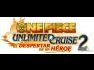 One Piece Unlimited Cruise 2: El despertar de un hroe