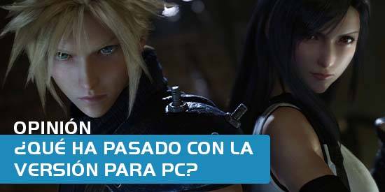 Opinión: El enorme descontento de los usuarios de PC con el port de Final Fantasy VII Remake Intergrade