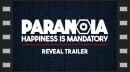 vídeos de Paranoia: Happiness is Mandatory