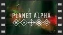 vídeos de Planet Alpha