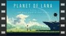 vídeos de Planet of Lana