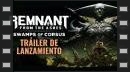 vídeos de Remnant: From the Ashes