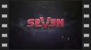 vídeos de SEVEN: The Days Long Gone