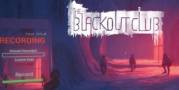 Algunos de los creadores de Bioshock y Dishonored presentan The Blackout Club