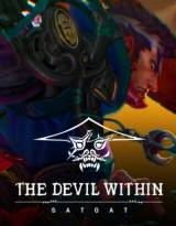 The Devil Within: Satgat SWITCH