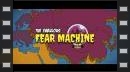 vídeos de The Fabulous Fear Machine
