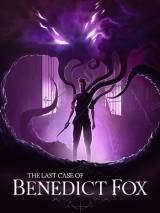 The Last Case of Benedict Fox 