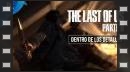 vídeos de The Last of Us Parte II