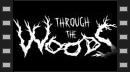 vídeos de Through the Woods