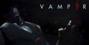 Vampyr - Más detalles del juego de rol gótico de los creadores de Life is Strange