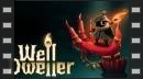 vídeos de Well Dweller