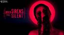 Im&aacute;genes recientes When Sirens Fall Silent